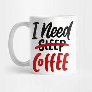 I Need Coffee, Coffee Mate, Cappuccino, Coffee Lover Gift Idea, Latte, But First Coffee. Mug